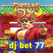 dj bet 77